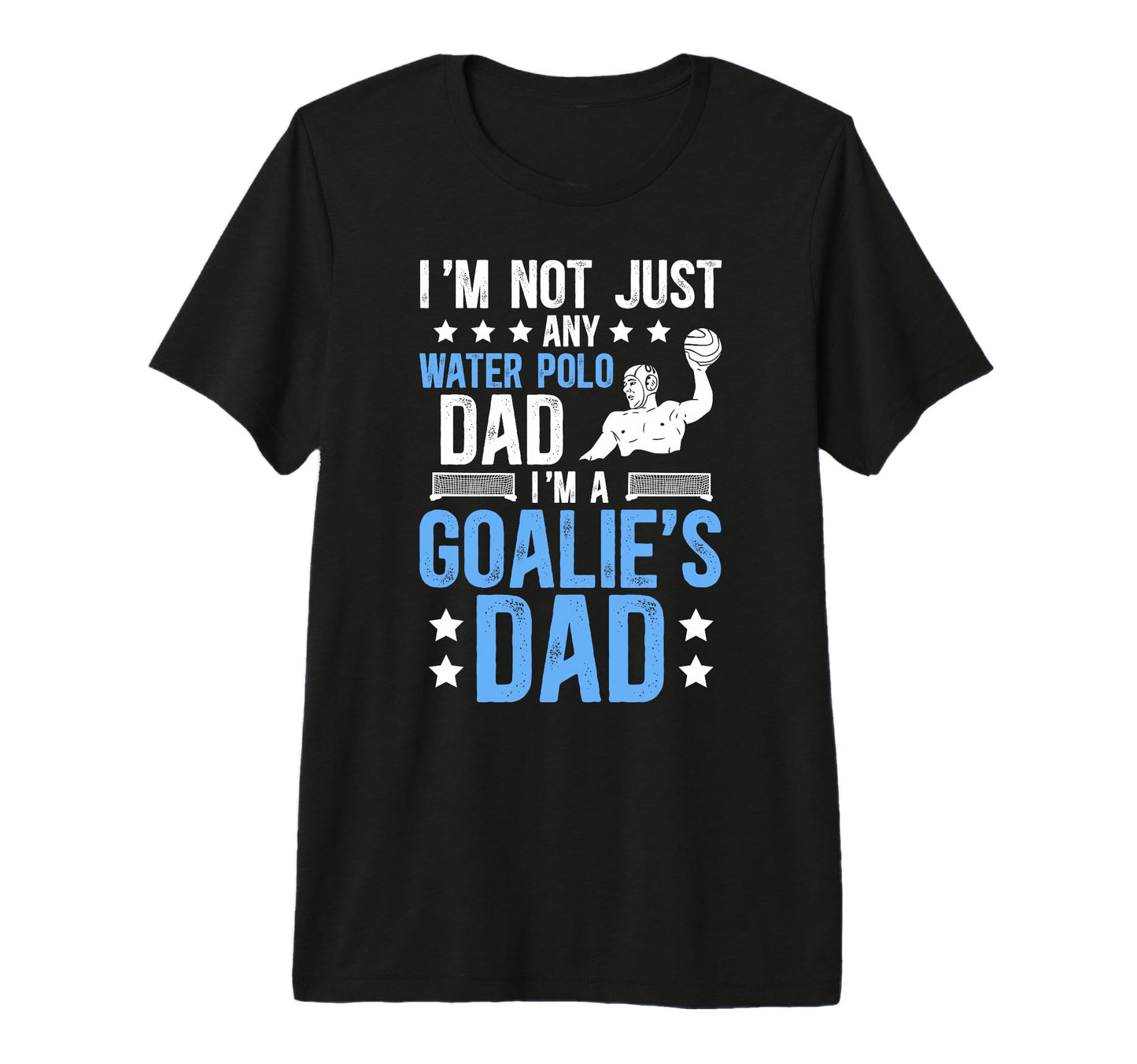 Mens Im Water Polo Goalie Dad Water T-Shirt - Minimalist Print Men Women