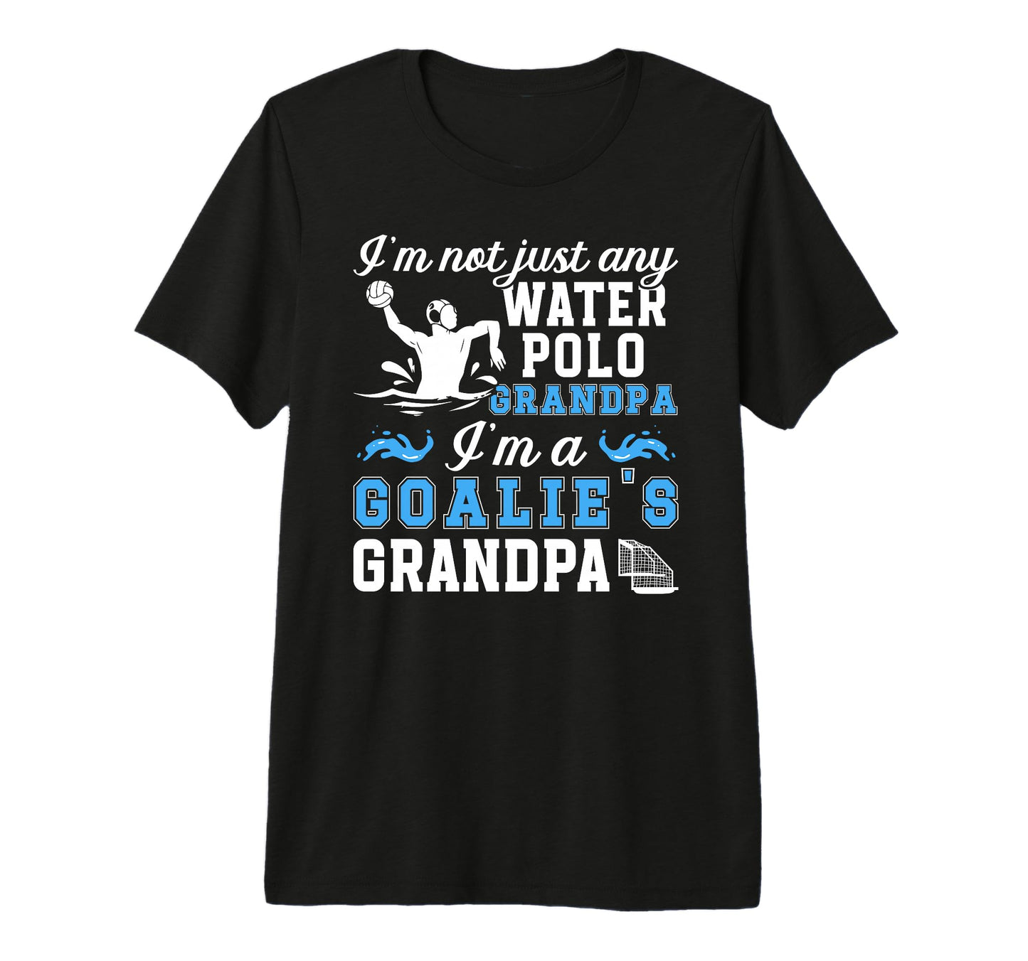 Mens Im Water Polo Goalie Grandpa T-Shirt - Streetwear Style for Adults