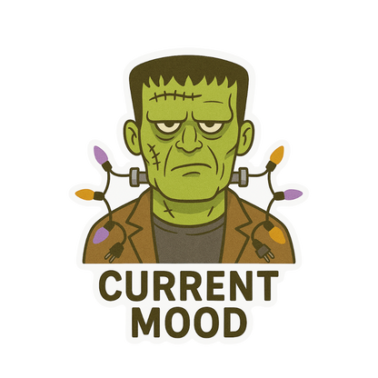 Funny Punny Frankenstein Halloween Sticker "Current Mood"