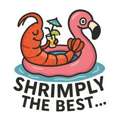 "Shrimply the Best" Funny Sarcastic Cute Shrimp Sticker