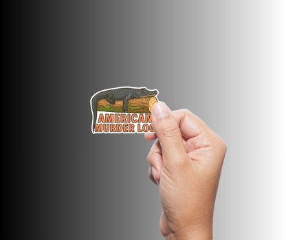"AMERICAN MURDER LOG" Cute Funny Alligator Sticker
