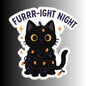Cute Funny Halloween Black Cat Sticker "Furrr-ight Night"