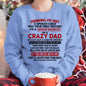 I Am Spoiled Daughter Of A Crazy Dad - Gift for Daughter From Dad - NGHL00 (SKU-TDD-SPOILED-00)