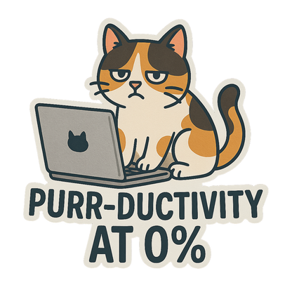 "Purr-Ductivity At 0%" Funny Sarcastic Cat Sticker