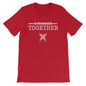 Stronger Together Shirt
