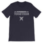 Stronger Together Shirt