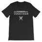Stronger Together Shirt