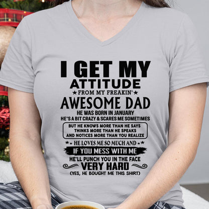 January - Thanks Dad - I GET MY ATTITUDE FROM MY FREAKIN' AWESOME DAD - Gift for Son and Daughter From Dad - NGHL01 (SKU-TDD-CU-01)